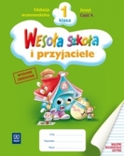 Wesoła szkoła i przyjaciele SP KL 1 Zeszyt. Część 4 - Monika Just