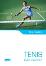 Tenis 245 ćwiczeń  Hoskins Tina