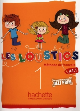 Les Loustics 1 Podręcznik - Denisot Hugues, Capouet Marianne