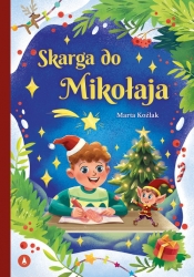 Skarga do Mikołaja - Marta Koźlak