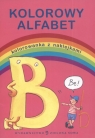 Kolorowy alfabet część 2. Kolorowanka z naklejkami  Czyżowska Małgorzata