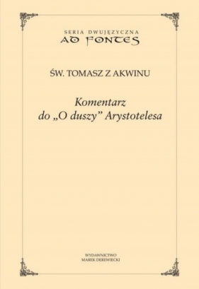 Komentarz do O duszy Arystotelesa - Tomasz z Akwinu