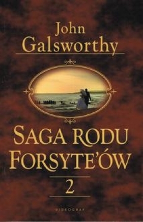 Saga rodu Forsyte'ów Tom 2 W matni - Galsworthy John