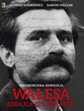 Wałęsa Zdrajca czy bohater? - Andrzej Stankiewicz, Dariusz Wilczak