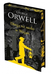 Droga na molo w Wigan (edycja kolekcjonerska) - George Orwell