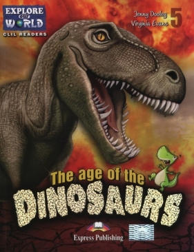 The Age of the Dinosaurs Poziom 5 - Evans Virginia, Dooley Jenny