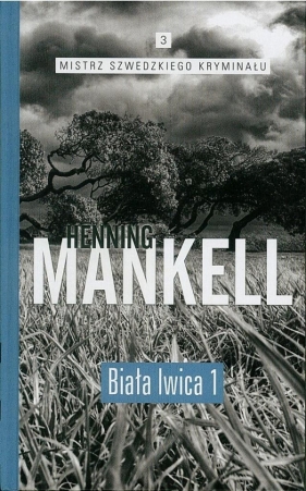 Biała lwica Część 1 - Henning Mankell