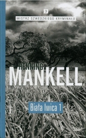 Biała lwica Część 1 - Henning Mankell