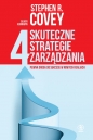 4 skuteczne strategie zarządzania. Pewna droga do sukcesu w nowych realiach - Stephen R. Covey