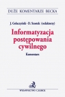 Informatyzacja postępowania cywilnego Komentarz