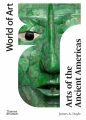Arts of the Ancient Americas - James Doyle