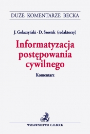 Informatyzacja postępowania cywilnego Komentarz