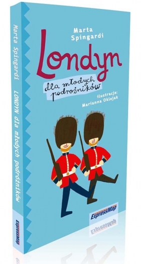 Londyn dla młodych podróżników - Marta Spingardi