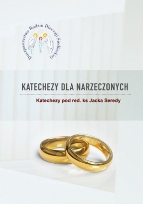 Katechizm dla narzeczonych - red. ks. Jacek Sereda