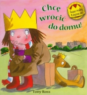 Świat Małej Księżniczki Chcę wrócić do domu - Tony Ross