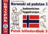 Norweski od podstaw cCzęść 3  Jaskólska Schothuis Teresa