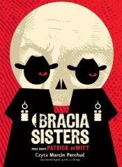 Bracia Sisters (Audiobook) - deWitt Patrick
