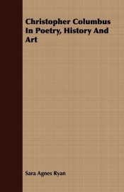 Christopher Columbus In Poetry, History And Art