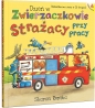 Dzień w Zwierzaczkowie: Strażacy przy pracy - Sharon Rentta