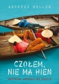 Czołem, nie ma hien. Wietnam, jakiego nie znacie - Andrzej Meller
