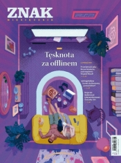 Miesięcznik Znak 840 5/2025 Tęsknota za offlinem - Opracowanie zbiorowe
