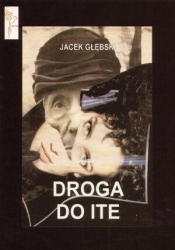 Droga do Ite - Jacek Głębski