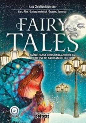 Fairy Tales - Fihel Marta, Jemielniak Dariusz, Komerski Grzegorz, Hans Christian Andersen