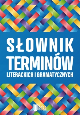 Słownik terminów literackich i gramatycznych - Dominów Zuzanna, Dominów Marcin