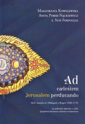 Ad caelestem Jerusalem perducando - Opracowanie zbiorowe