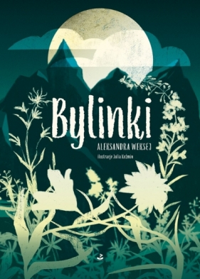 Bylinki - Aleksandra Weksej .