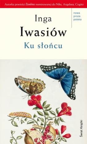 Ku słońcu - Iwasiów Inga