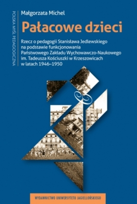 Pałacowe dzieci - Małgorzata Michel