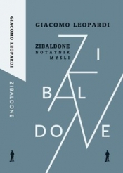 Zibaldone Notatnik myśli - Leopardi Giacomo