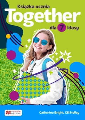 Together klasa 7 Książka ucznia - Catherine Bright