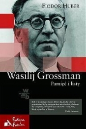 Wasilij Grossman Pamięć i listy
