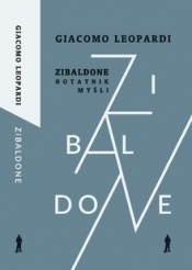 Zibaldone Notatnik myśli - Giacomo Leopardi