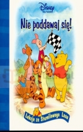Kubuś Puchatek. Nie poddawaj się! - Whitman John