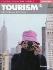 Oxford English for Careers Tourism 2 Student's Book - Robin Walker, Keith Harding