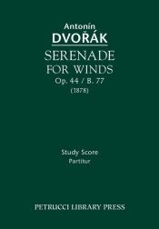 Serenade for Winds, Op. 44 / B. 77