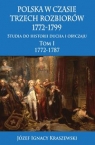 Polska w czasie trzech rozbiorów 1772-1799 Tom 1 Józef Ignacy Kraszewski