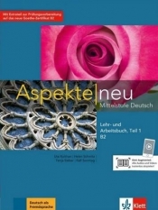 Aspekte Neu B2+ LB + AB Teil 1 + CD + online - Opracowanie zbiorowe