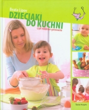 Dzieciaki do kuchni, czyli rodzinne gotowanie