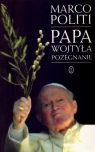 Papa Wojtyła Pożegnanie