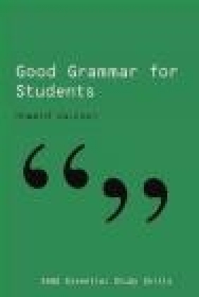 Good Grammar for Students Howard Jackson,  Jackson