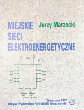 Miejskie sieci elektroenergetyczne - Jerzy Marzecki