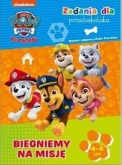 Psi Patrol. Zadania dla przedszkolaka. Biegniemy.. - Opracowanie zbiorowe
