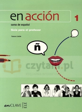 En Accion 1 przewodnik metodyczny - Susana Llorian