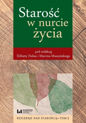 Starość w nurcie życia