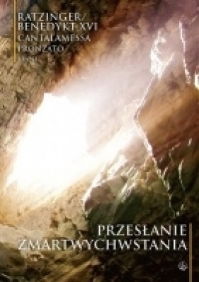 Przesłanie Zmartwychwstania - Opracowanie zbiorowe