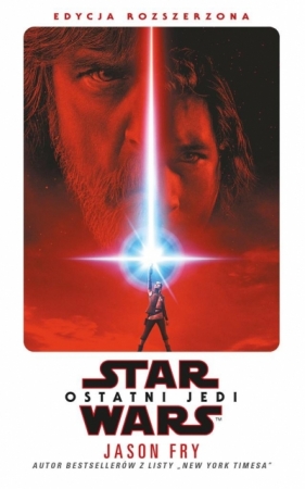 Star Wars: Ostatni Jedi - Jason Fry